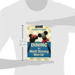 Dining at Walt Disney World: The Definitive Guide