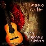 Flamenco Guitar – Beautiful World Guitar Music for Dining, Beach Spa, Lounge Ambience, Classical & Steel String Guitar Chill Out