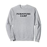 Furniture Camp Home Renovation Interior Design Sweatshirt