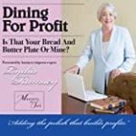 Dining For Profit: Is that your bread and butter plate or mine?