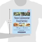 The Non-Commercial Food Service Manager’s Handbook: A Complete Guide for Hospitals, Nursing Homes, Military, Prisons, Schools, And Churches With Companion CD-ROM