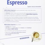 New Italian Espresso Workbook (Beginner & Pre-Intermediate) Italian course for English speakers