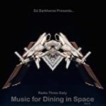 Music for Dining in Space, Vol 2: Compiled by DJ Darkhorse