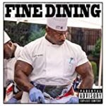 FINE DINING [Explicit]