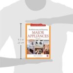 Troubleshooting and Repairing Major Appliances