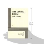 The Dining Room. (Acting Edition for Theater Productions)