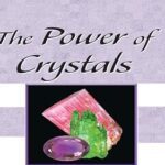 The Power of Crystals